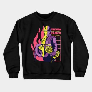 Firefighter Gamer Gift Idea Fireman and Video Games Crewneck Sweatshirt